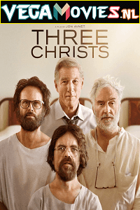  Three Christs (2017) Dual Audio [Hindi-English] WeB-DL 480p [350MB] | 720p [1GB] | 1080p [2.2GB]