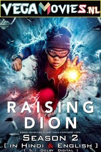  Raising Dion (Season 1 – 2) Dual Audio {Hindi-English} Complete Netflix Series 480p | 720p WEB-DL