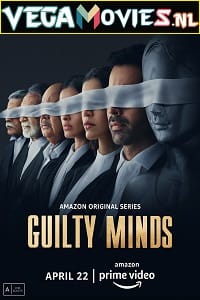  Guilty Minds (2022) Season 1 Hindi Complete Amazon Original WEB Series 480p | 720p | 1080p WEB-DL