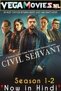  Civil Servant ( Season 1-2) Hindi Dubbed Complete Series 720p [350MB] WEB-DL