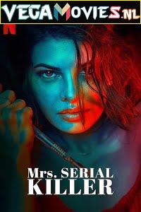  Mrs. Serial Killer (2020) Hindi Full Movie 480p [350MB] | 720p [950MB] | 1080p [1.8GB]