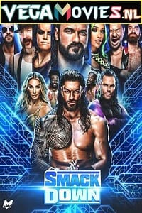  WWE Friday Night SmackDown 17th June (2022) English Full WWE Show 480p [400MB] | 720p [800MB]