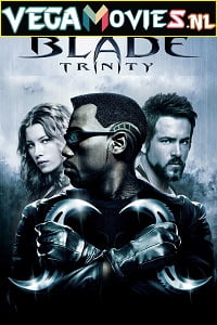  Blade: Trinity (2004) Dual Audio [Hindi-English] 480p [400MB] | 720p [1.2GB] | 1080p [4.1GB]