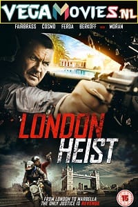  London Heist (Gunned Down) (2017) Dual Audio [Hindi - English] WeB-DL 480p [350MB] | 720p [850MB] | 1080p [1.6GB]