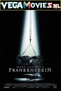  Mary Shelleys Frankenstein (1994) Dual Audio {Hindi-English} 480p [400MB] | 720p [1.3GB] | 1080p [2.5GB]