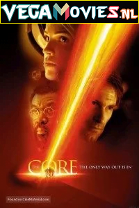  The Core (2003) Dual Audio {Hindi-English} 480p [450MB] | 720p [1GB]