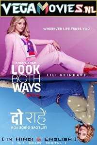  Look Both Ways – Netflix Original (2022) Dual Audio {Hindi-English} 480p [400MB] | 720p [1.2GB] | 1080p [2GB]