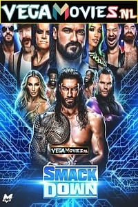  WWE Friday Night SmackDown 19th August (2022) English Full WWE Show 480p [400MB] | 720p [800MB]