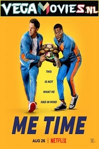  Me Time (2022) Dual Audio {Hindi-English} 480p [350MB] | 720p [950MB] | 1080p [2.2GB]