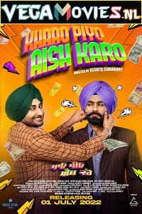  Khaao Piyo Aish Karo (2022) WEB-DL Punjabi Full Movie 480p [500MB] | 720p [1.4GB] | 1080p [3GB]