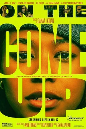  On the Come Up (2022) BluRay {English With Subtitles} Full Movie 480p [400MB] | 720p [1GB] | 1080p [2.3GB]