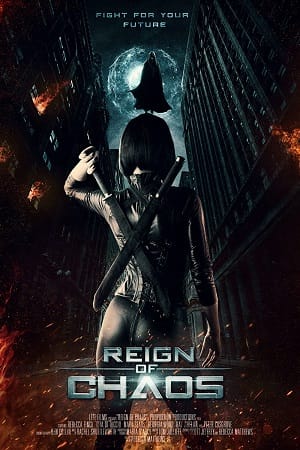  Reign of Chaos (2022) Dual Audio {Hindi-English} 480p [350MB] | 720p [850MB] | 1080p [2.3GB]