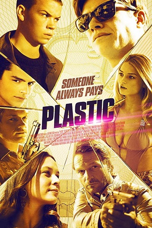  Plastic (2014) BluRay Dual Audio {Hindi-English} 480p [400MB] | 720p [800MB] | 1080p [1.7GB]