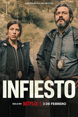  Infiesto – Netflix Original (2023) Dual Audio {Hindi-English} 480p [350MB] | 720p [950MB] | 1080p [2.2GB]