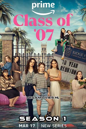  Class of 07 (Season 1) Dual Audio [Hindi - English] Complete Amazon Prime Series 480p | 720p | 1080p WEB-DL