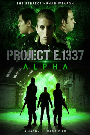  Project E.1337: ALPHA (2022) Dual Audio [Hindi - English] WeB-DL 480p [230MB] | 720p [630MB] | 1080p [1.4GB]