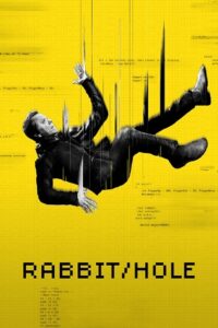  Rabbit Hole (2023) Season 1 Complete Dual Audio {Hindi (ORG) – English} Paramount- Original WEB Series 720p | 1080p WEB-DL