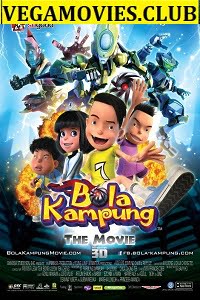  Bola Kampung: The Movie (2013) Dual Audio {Hindi-Malay} 480p [300MB] | 720p [1GB]