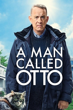  A Man Called Otto (2023) Dual Audio [Hindi - English] WeB-DL 480p [480MB] | 720p [1.1GB] | 1080p [2.7GB]