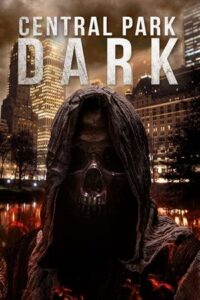  Central Park Dark (2021) BluRay Dual Audio {Hindi-English} 480p [300MB] | 720p [750MB] | 1080p [1.8GB]