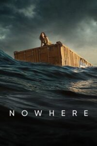  Nowhere – Netflix Original (2023) WEB-DL Dual Audio {Hindi-English} 480p [400MB] | 720p [1.2GB] | 1080p [2.3GB]