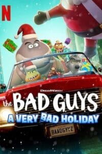  The Bad Guys: A Very Bad Holiday (2023 – Tv Special) NF WEB-DL Dual Audio {Hindi-English} 480p [250MB] | 720p [400MB] | 1080p [1GB]