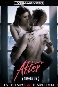  [18-] After (2019) BluRay Dual Audio [Hindi Dubbed (ORG) - English] 480p [450MB] | 720p [1GB] | 1080p [2.3GB]