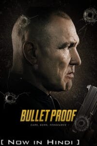  Bullet Proof (2022) BluRay Dual Audio {Hindi-English} 480p [350MB] | 720p [950MB] | 1080p [2GB]