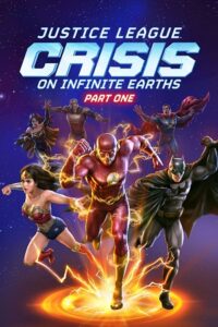  Justice League: Crisis on Infinite Earths Part One (2024) WEB-DL {English With Subtitles} Full Movie 480p [300MB] | 720p [750MB] | 1080p [1.8GB]