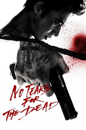  No Tears for the Dead (2014) BluRay [Korean With English Subtitles] Full Movie 480p [350MB] | 720p [950MB] | 1080p [2.3GB]