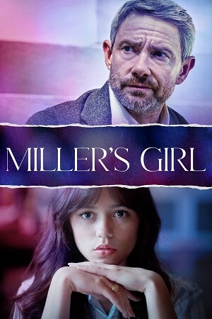  Millers Girl (2024) WEB-DL {English With Subtitles} Full Movie 480p [300MB] | 720p [800MB] | 1080p [1.8GB]