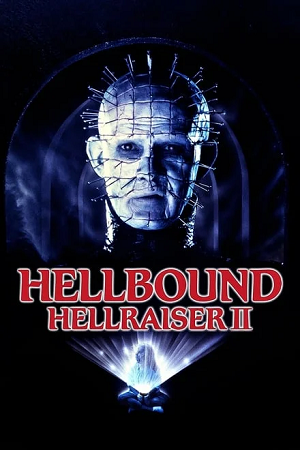  Hellraiser 2: Hellbound (1988) Remastered BluRay {English With Subtitles} Full Movie 480p [310MB] | 720p [810MB] | 1080p [1.8GB]