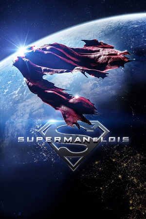  Superman and Lois (Season 1 – 4) [S04E10 Added] English With Subtitles All Episodes 720p [280MB] WEB-DL