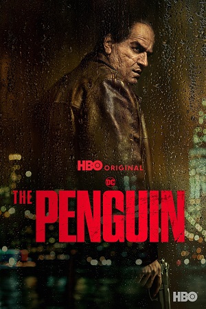  The Penguin (2024) Season 1 [S01E08 Added] Dual Audio {Hindi-English} WEB Series 480p | 720p | 1080p & 2160p SDR