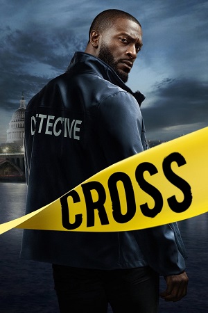  Cross (2024) Season 1 Amazon Prime – Dual Audio {Hindi-English} WEB Series 480p 720p 1080p WEB-DL