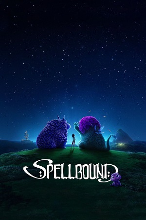  Spellbound (2024) Dual Audio {Hindi-English} WEB-DL 480p [400MB] | 720p [1GB] | 1080p [5GB]