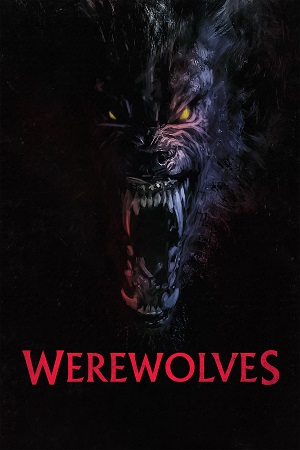  Werewolves (2024) WEB-DL {English With Subtitles} Full Movie 480p [360MB] | 720p [750MB] | 1080p [2GB]