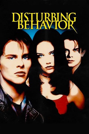  Disturbing Behavior (1998) Dual Audio [Hindi - English] WeB-DL 480p [300MB] | 720p [800MB] | 1080p [2GB]