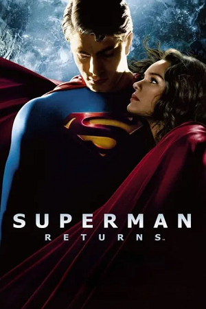  Superman Returns (2006) BluRay Dual Audio [ Hindi AMZN DDP 2.0 - English 5.1 ] 480p [390MB] | 720p [1.6GB] | 1080p [3.2GB]