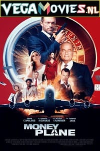  Money Plane (2020) Dual Audio {Hindi-English} 480p [300MB] | 720p [900MB] | 1080p [1.7GB]