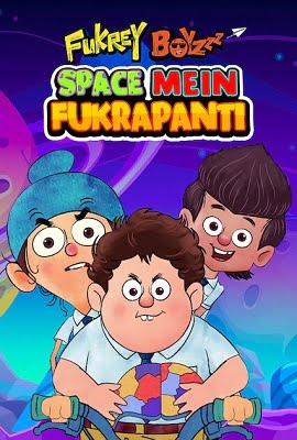  Fukrey Boyzzz Space Mein Fukrapanti (2020) Hindi Full Movie 480p [200MB] | 720p [700MB]