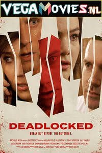  Deadlocked (2020) Dual Audio {Hindi-English} 480p [350MB] | 720p [950MB] | 1080p [2GB]