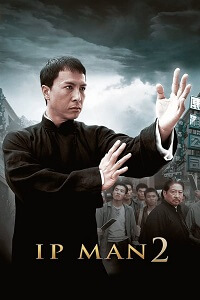  ip Man 2 (2010) Hindi Dubbed [ORG-DD 2.0] 480p [350MB] | 720p [1GB] | 1080p [2.7GB]