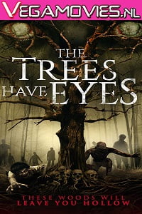  [18-] The Trees Have Eyes (2020) Dual Audio {Hindi-English} WEB-DL 480p [250MB] | 720p [800MB]