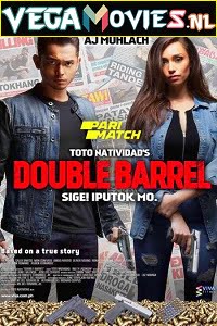  Double Barrel (2017) Dual Audio {Hindi-English} 480p | 720p WEB-DL