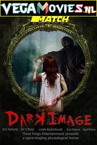  Dark Image (2017) Dual Audio {Hindi-English} 480p [250MB] | 720p [800MB]