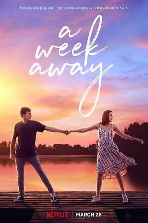  A Week Away (2021) Dual Audio {Hindi-English}  480p [350MB] | 720p [700MB] | 1080p [1.4GB]