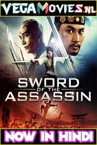  Sword of the Assassin (2012) Dual Audio {Hindi-English} 480p [400MB] | 720p [1GB]