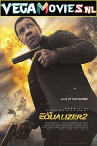  The Equalizer 2 (2018) Dual Audio {Hindi-English} 480p [400MB] | 720p [1GB] | 1080p [2GB]