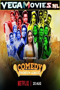  Comedy Premium League (2021) Season 1 Hindi Complete {Netflixs} WEB Series 480p | 720p | 1080p HDRip